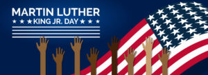 Illustration celebrating Martin Luther King Jr. Day with diverse raised hands and the American flag.